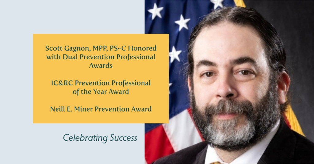 Congratulations! Scott Gagnon, MPP, PS-C Honored with Dual Prevention ...